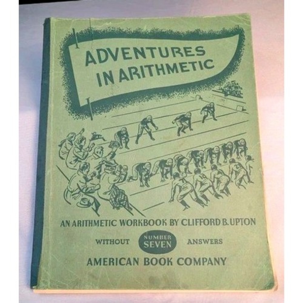 Vintage 1940s Adventures in Arithmetic Workbook Number 7 Clifford B Upton